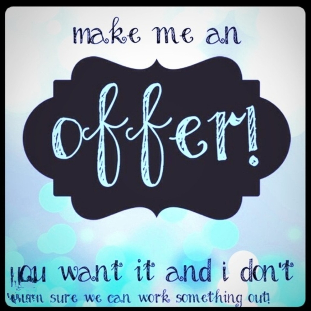 MAKE AN OFFER!